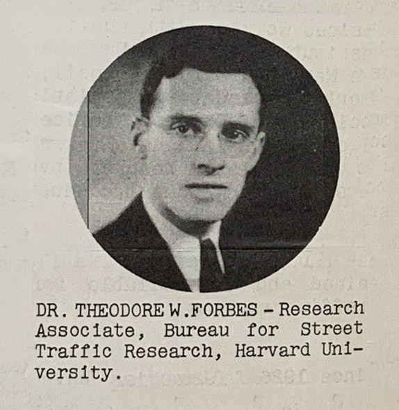 Portrait of Theodore W. Forbes at the Harvard Bureau for Street Traffic Research