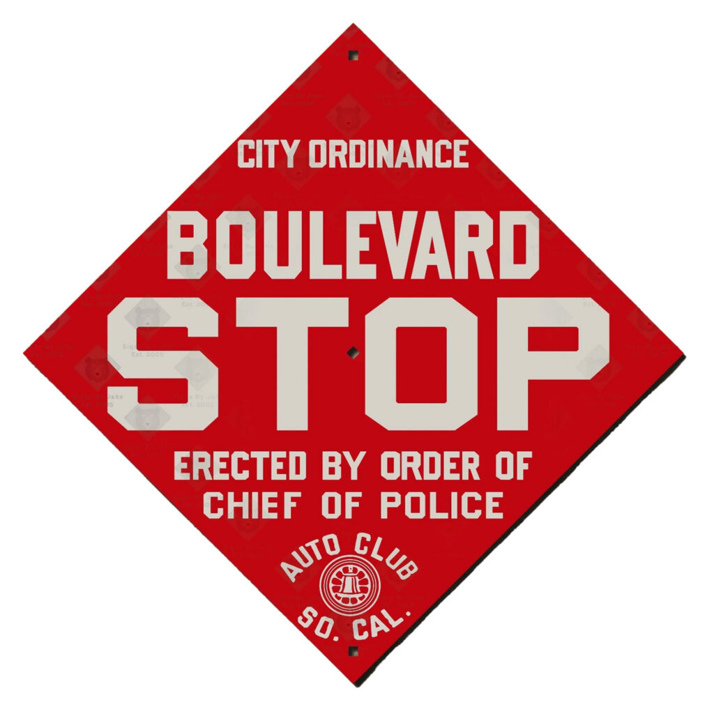 Red Boulevard Stop sign erected by order of the Chief of Police.